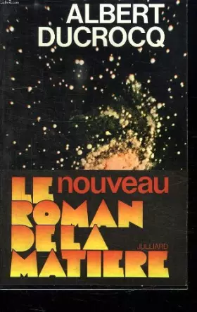 Couverture du produit · LE ROMAN DE LA MATIERE.