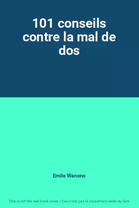 Couverture du produit · 101 conseils contre la mal de dos