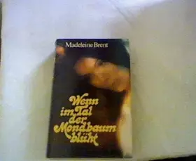 Couverture du produit · Wenn im Tal der Mondbaum blüht