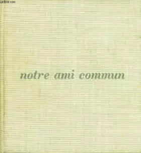 Couverture du produit · NOTRE AMI COMMUN