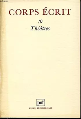 Couverture du produit · Corps ecrit 10 theatres