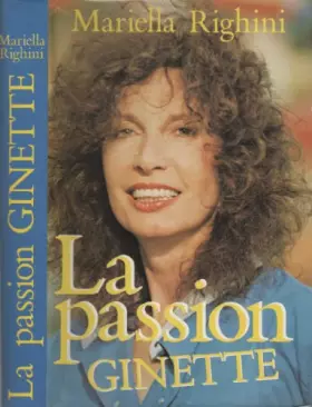 Couverture du produit · La passion Ginette