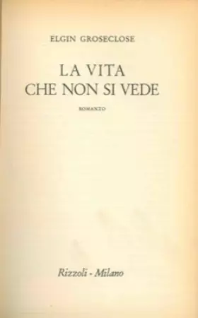 Couverture du produit · La vita che non si vede.