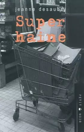 Couverture du produit · Super Haine