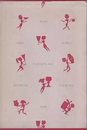 Couverture du produit · Wohl bekomm’s!. Das Buch der Getränke.,