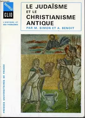 Couverture du produit · LE JUDAISME ET LE CHRISTIANISME ANTIQUE