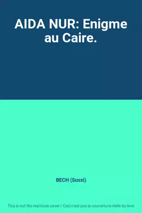 Couverture du produit · AIDA NUR: Enigme au Caire.
