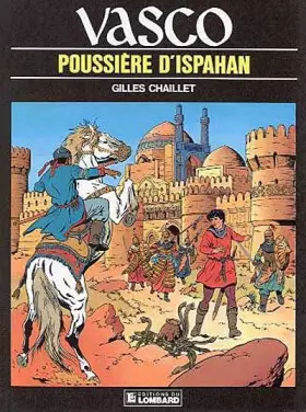 Couverture du produit · Vasco, tome 9 : Poussière d Ispahan