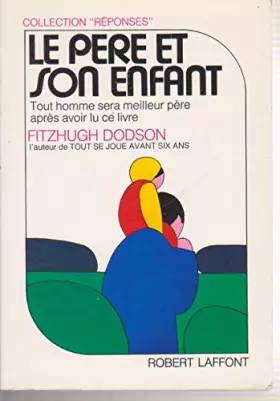 Couverture du produit · Le pere et son enfant.