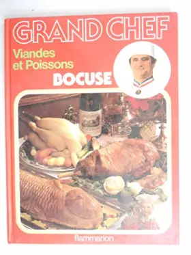 Couverture du produit · Les grand chef viandes et poissons bocuse.