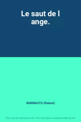 Couverture du produit · Le saut de l ange.
