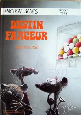 Couverture du produit · Pacush blues : Destin farceur - Decrescendo