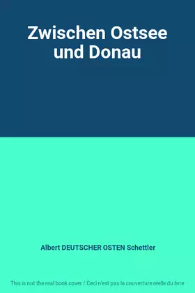 Couverture du produit · Zwischen Ostsee und Donau