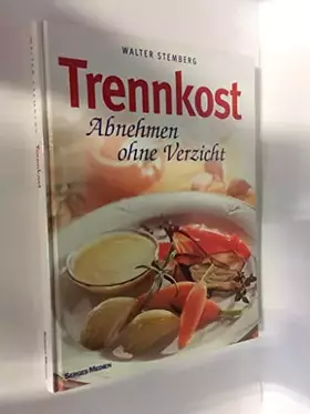 Couverture du produit · Trennkost - Abnehmen ohne Verzicht