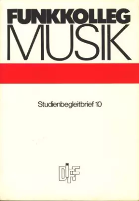 Couverture du produit · Funkkolleg Musik ~ Studienbegleitbrief 10 ;