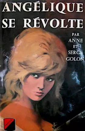 Couverture du produit · Angelique se revolte