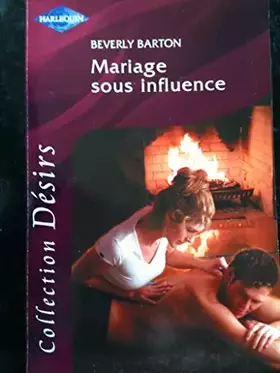 Couverture du produit · Mariage sous influence