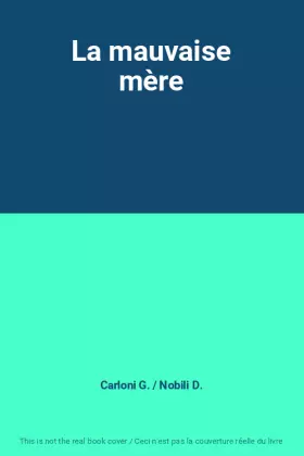 Couverture du produit · La mauvaise mère