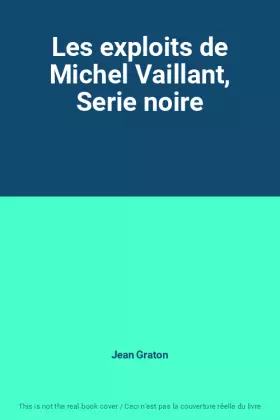 Couverture du produit · Les exploits de Michel Vaillant, Serie noire