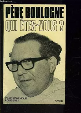 Couverture du produit · Père Boulogne Qui êtes-vous ?