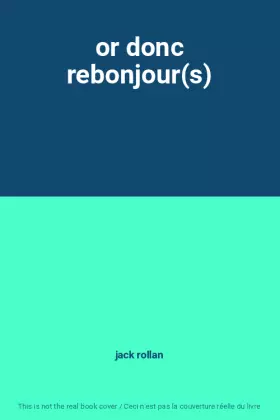 Couverture du produit · or donc rebonjour(s)
