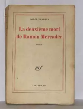 Couverture du produit · LA deuxième mort de Ramon Mercader.