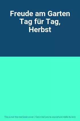 Couverture du produit · Freude am Garten Tag für Tag, Herbst