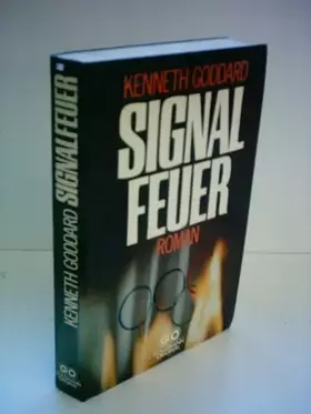 Couverture du produit · Kenneth Goddard: Signal Feuer