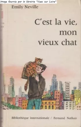 Couverture du produit · C'est la vie, mon vieux chat