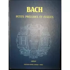 Couverture du produit · BACH. Petits preludes et fugues. Collection Urtext