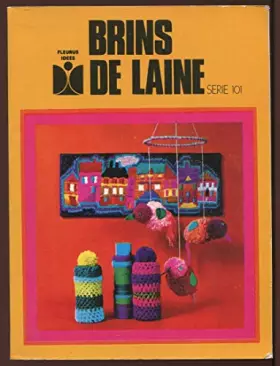 Couverture du produit · BRINS DE LAINE. SERIE 101.