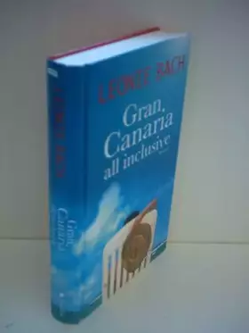 Couverture du produit · Leonie Bach: Gran Canaria all inclusive