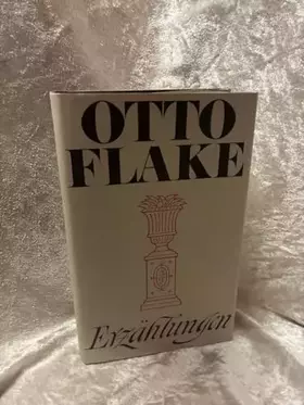Couverture du produit · Erzählungen Otto Flake