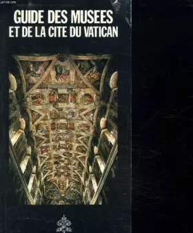 Couverture du produit · GUIDES DES MUSEES ET DE LA CITE DU VATICAN.