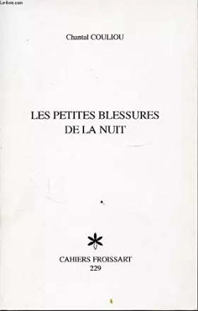 Couverture du produit · LES PETITES BLESSURES DE LA NUIT