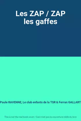 Couverture du produit · Les ZAP / ZAP les gaffes