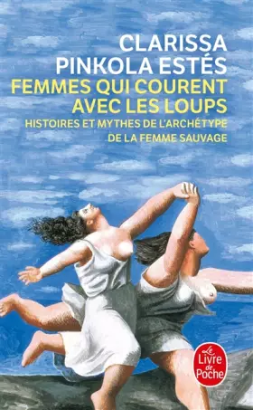 Couverture du produit · FEMMES QUI COURENT AVEC LES LOUPS.