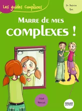 Couverture du produit · marre de mes complexes !