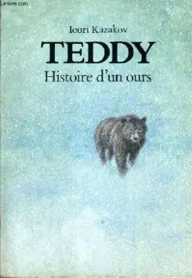 Couverture du produit · Teddy histoire d'un ours