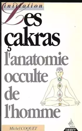 Couverture du produit · Les Çakras L anatomie occulte de l homme
