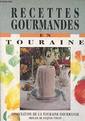 Couverture du produit · recettes gourmandes en touraine