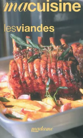 Couverture du produit · ma cuisine : les viandes