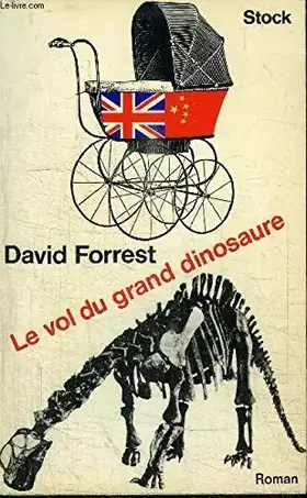 Couverture du produit · Le vol du grand dinosaure