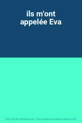 Couverture du produit · ils m'ont appelée Eva