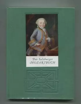 Couverture du produit · Das Salzburger Mozartbuch.