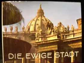Couverture du produit · Die Ewige Stadt