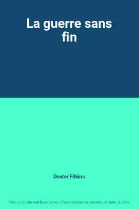 Couverture du produit · La guerre sans fin
