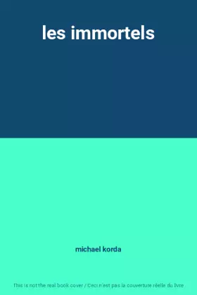 Couverture du produit · les immortels