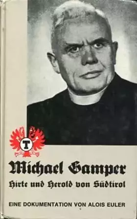 Couverture du produit · Michael Gamper Hirte und Herold von Südtirol