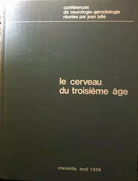 Couverture du produit · Le cerveau du troisième âge